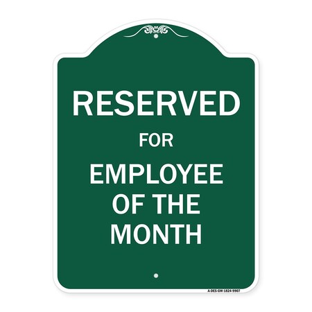 Signmission Reserved For Employee Of The Month Heavy-Gauge Aluminum Architectural Sign, 24" x 18", GW-1824-9907 A-DES-GW-1824-9907